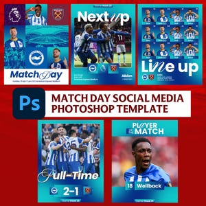 Puede incluir: Un conjunto de plantillas de redes sociales para un día de partido de fútbol, con logotipos de equipos, imágenes de jugadores e información del juego. Las plantillas incluyen los textos "Match Day", "Next Up", "Line Up", "Full-Time" y "Player of the Match."