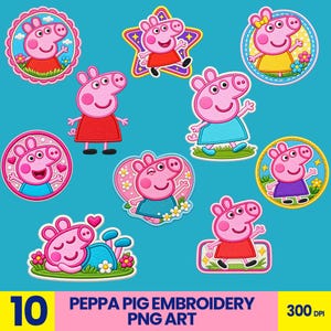 May include: A collection of ten digital illustrations featuring Peppa Pig in various poses and outfits, including circular, star, and heart-shaped frames with floral and grassy accents, labelled as 10 Peppa Pig Embroidery PNG Art 300 DPI.