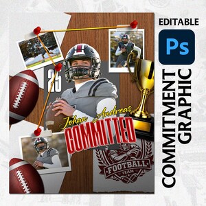 May include: A football-themed graphic with a player in a gray uniform holding a football. The design includes photos, a trophy, and the text "COMMITMENT GRAPHIC" and "FOOTBALL TEAM". The number "25" is also visible.