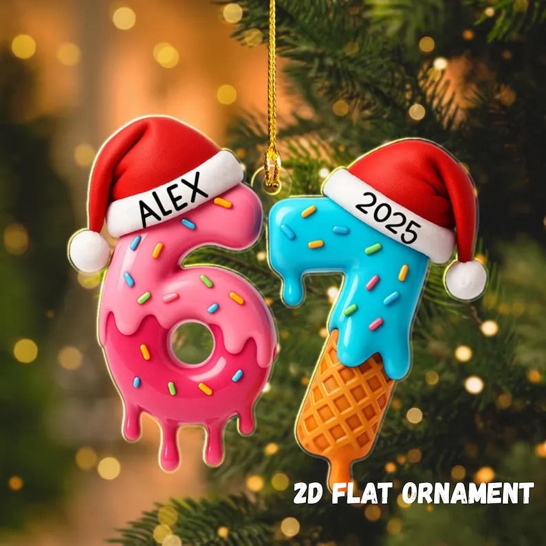 Personalized 67 Meme Ornament, 2D Flat Ornament Gen Alpha Trend, Funny Ice Cream Donut Gift, Christmas 2025 Xmas Tree, Gen Z Slang image 1