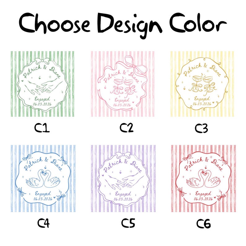 K&ouml;nnte beinhalten: Eine Farbkarte mit der &Uuml;berschrift Choose Design Color zeigt sechs quadratische Etiketten, die von C1 bis C6 beschriftet sind. Jedes Etikett zeigt eine Strichzeichnung von H&auml;nden, Sektgl&auml;sern oder Schw&auml;nen mit dem Text Patrick & Diane Engaged 06.03.2026.