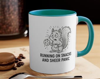 Playful 11oz Accent Mug - Sketch Art Squirrel "Running on Snacks and Sheer Panic"