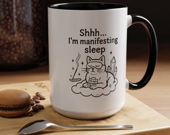 Manifesting Sleep Mug, Coffee Cup for Cat Lovers, Daily Retreats, and Minimal Human Interaction