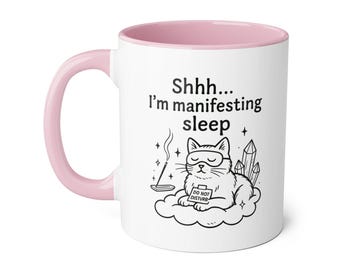 Manifesting Sleep Cat Mug, Cozy Coffee Cup, Relaxation Gift