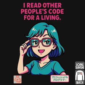 May include: Black long-sleeve shirt featuring a cartoon woman with blue hair and pink glasses. The text above reads "I READ OTHER PEOPLE'S CODE FOR A LIVING." Includes a QR code and Japanese text. The design is printed on the front and back of the shirt.
