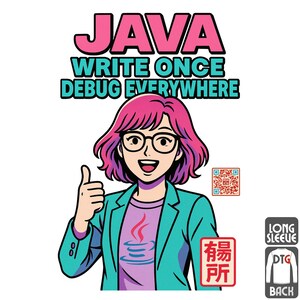 May include: A long-sleeved shirt with a cartoon illustration of a woman with pink hair and glasses giving a thumbs up. The shirt has the text "JAVA WRITE ONCE DEBUG EVERYWHERE" and a Java logo. A QR code and Japanese text are also present.