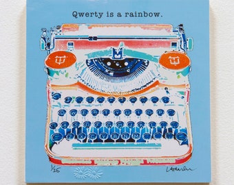 Original Typewriter Art on Wood block - "Qwerty is a rainbow." - ready to hang