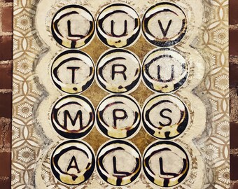 Luv trumps all is a mixed media original.