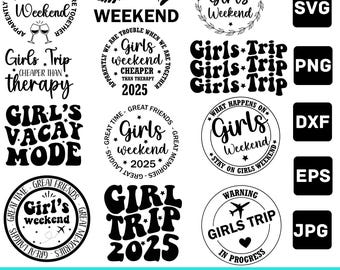 Girls trip SVG Bundle, Girls weekend svg, Girls Trip 2025 Svg, Besties trip svg, Girls Vacation Svg, Girls Night Out svg, Road trip svg