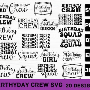 Birthday Crew Svg Sng Bundle, Birthday girl svg, Birthday queen svg, Birthday squad svg,Birthday Crew Shirt, Birthday saying svg, Printable