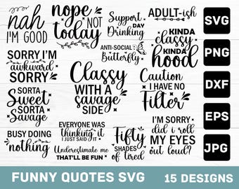 Funny Sarcastic Quotes SVG Bundle: 15 Hilarious Designs (Digital Download)