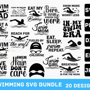 Può includere: Una collezione di 20 design SVG a tema nuoto in bianco e nero. I design includono frasi come "Swim Dad", "Eat My Bubbles" e "In My Swim Era", insieme a sagome di nuotatori e grafiche relative al nuoto. Le parole "Swimming SVG Bundle 20 Designs" sono in basso.