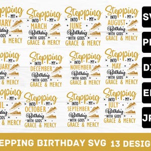 Stepping into my birthday,with gods grace and mercy svg, gods grace and mercy svg, religious birthday svg, birthday svg for black women