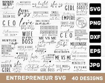 Puede incluir: Una colección de 40 diseños SVG con temática de emprendimiento en texto negro. Las frases incluyen "Girl Boss", "Hustle Up" y "Dream Big". Los formatos de archivo incluyen SVG, PNG, DXF, EPS y JPG. Las palabras "Entrepreneur SVG 40 Designs" están en la parte inferior.