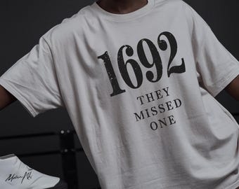Retro Salem Witch Shirt 1692 They Missed One Halloween Gift TShirt Massachusetts Witch Trials Tee Shirt Spooky Season Gift for Her