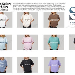 May include: A range of Comfort Colors C1717 T-shirts in colours such as white, ivory, espresso, chambray, blossom, seafoam, pepper, blue jean, black, and violet. The shirts are made from 100% ring-spun cotton with a vintage appearance.