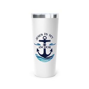 Gobelet Jésus est mon ancre, verres isothermes 22 oz, tasse de voyage confessionnelle, cadeau inspirant pour les chrétiens, gobelet verset de la Bible