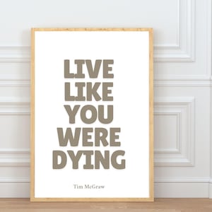 Tim Mcgraw, Country music lyric quote, song lyrics wall decoration, decorative country music wall signs, countrymusic, Tim Mcgraw print