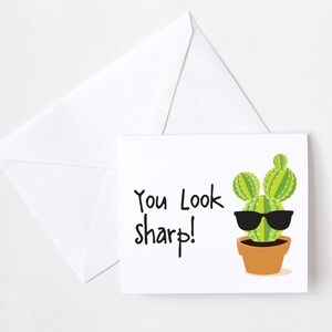 Card for Friend Birthday Card for Friend You Look Sharp Card Just Because Card Card for boyfriend Popular cards on Etsy Cactus image 2