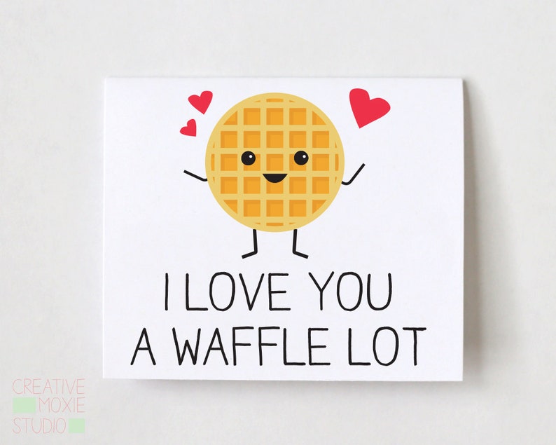 Funny Love Card I Love You Card I Love You A Waffle Lot Card for Him Card for Her Funny Anniversary Card Unique Valentine image 1