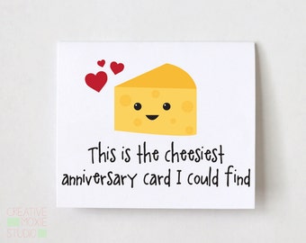 Funny Cheesiest Anniversary Card – Pun Card for Him or Her