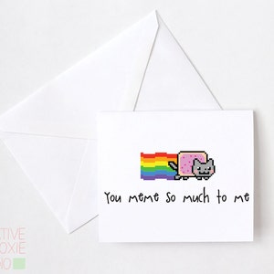 Funny Love Card Funny Card for Boyfriend You Meme So Much to Me Card Valentines Day Card Funny Card for Girlfriend image 2