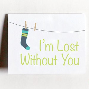 Funny Love Card Funny Missing You Card I'm Lost Without You Card Just Thinking of You image 1