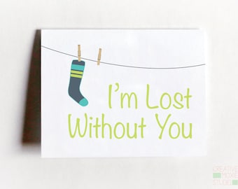 Funny Love Card - Funny Missing You Card - I'm Lost Without You Card - Just Thinking of You