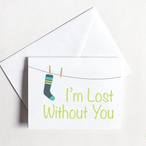 Funny Love Card Funny Missing You Card I'm Lost Without You Card Just Thinking of You image 2