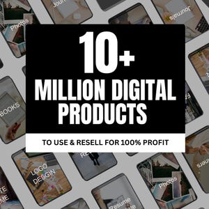 Op de afbeelding: Een zwart-witte afbeelding met de tekst "10+ miljoen digitale producten" en "Te gebruiken en door te verkopen voor 100% winst". De afbeelding is omringd door afbeeldingen van digitale producten, waaronder foto's, boeken, tijdschriften, logo's en cv's.