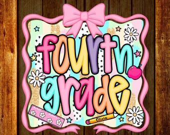 Custom Fourth Grade DTF Transfer, Personalized Teacher Design, Back to School Ready To Press