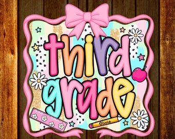 Custom Third Grade DTF Transfer, Personalized Teacher Design, Back to School Ready To Press