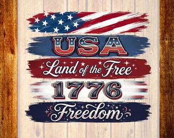 1776 Land Of The Free DTF Transfer, Patriotic USA Freedom Shirt Design, Ready ToPress