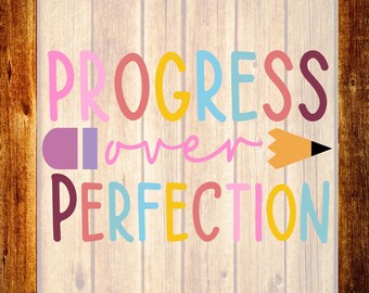 Progress Over Perfection DTF Transfer, Sped Teacher Shirt Design, Motivational Quote Ready To Press