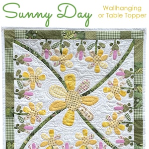 Sunny Day Table Runner Wallhanging Applique Quilting PATTERN - PDF file - Flowers