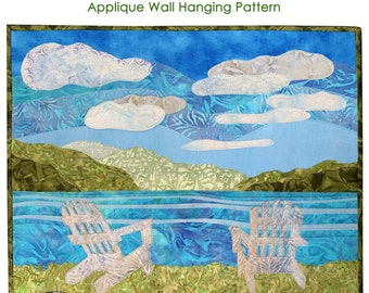 Let's Go to the Lake! - Wall Hanging Applique Quilt Pattern with puffy clouds, mountains, lake and Adirondack chairs