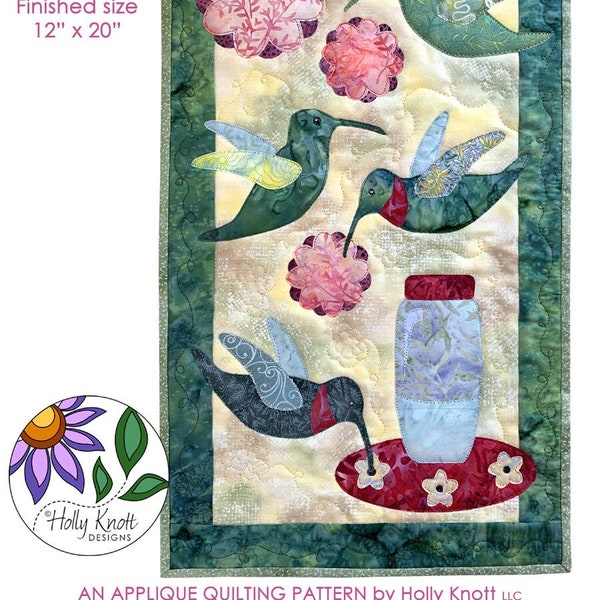 A Busy Feeder - Wall Hanging Applique Quilt Pattern - PDF - hummingbirds flowers bird lovers