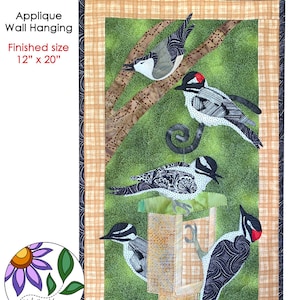 Suet Lovers - Wall Hanging Applique Quilting Pattern with songbirds woodpeckers nuthatch bird feeder