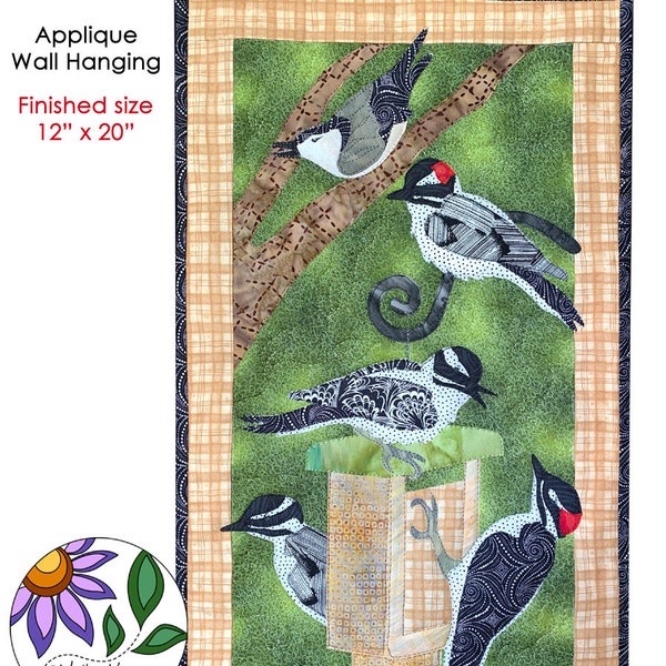 Suet Lovers - Wall Hanging Applique Quilting Pattern with songbirds woodpeckers nuthatch bird feeder