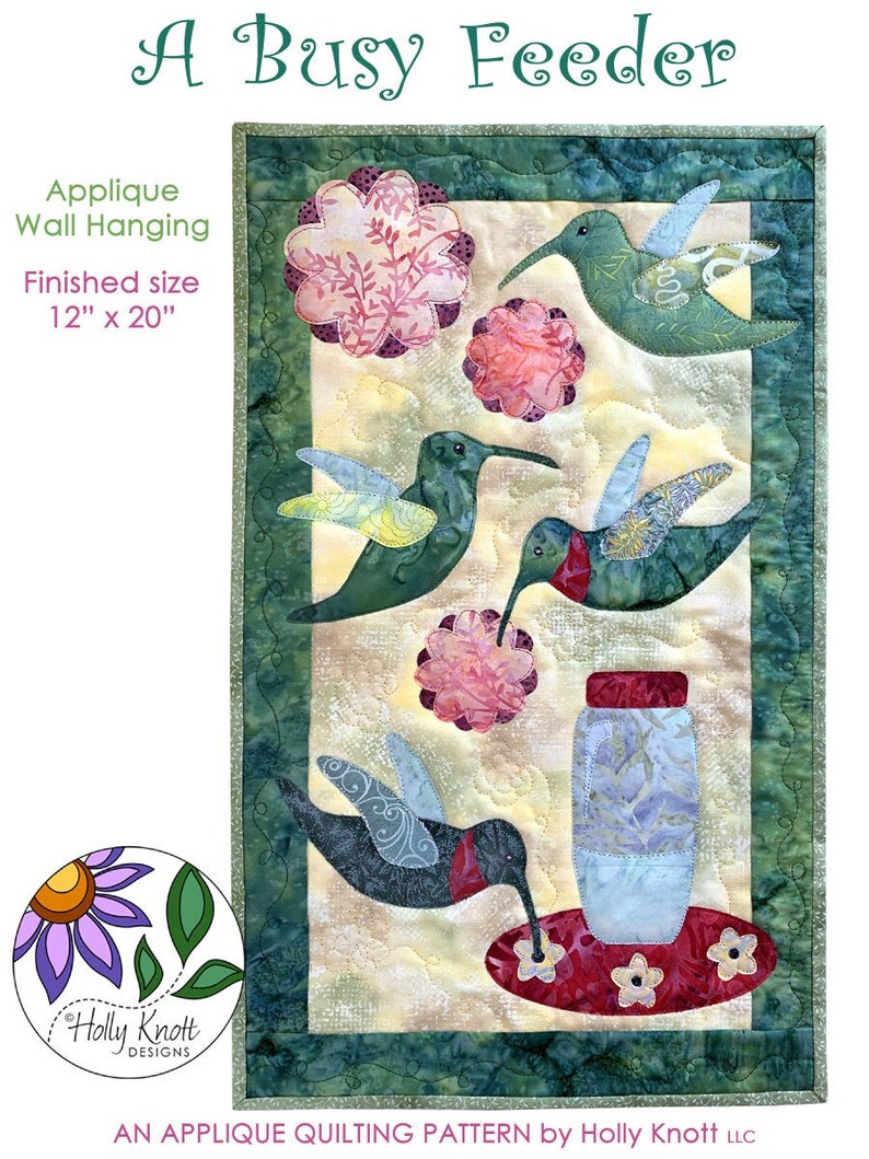 A Busy Feeder Wall Hanging Applique Quilt Pattern PDF hummingbirds flowers bird lovers image 1