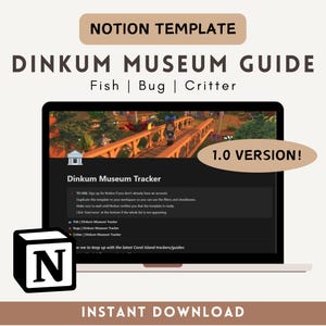 以下が含まれることがあります： Dinkumというビデオゲームの博物館アイテムを追跡するためのNotionテンプレートが表示されたラップトップの画面。テンプレートのタイトルは「Dinkum Museum Tracker」で、魚、虫、生き物など、収集するアイテムのリストが含まれています。このテンプレートは、プレイヤーがゲームの進捗状況を追跡するのに役立つように設計されています。画像には、「1.0 VERSION!」と「INSTANT DOWNLOAD」のテキストも含まれています。
