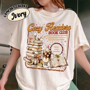 Cozy Readers Book Club Comfort Colors Shirt, Fall Bookish Tee, Coffee And Book Lover, Cozy Girl Book Club Long Sleeve, Gift for Book Lovers