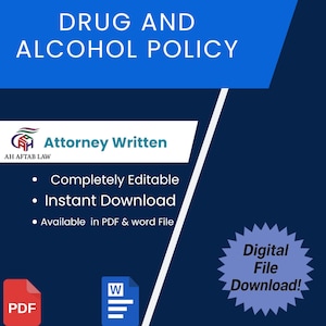 Peut inclure: Un fichier numérique avec le texte "DRUG AND ALCOHOL POLICY" en blanc sur fond bleu foncé. L'image comprend le texte "Attorney Written", "Completely Editable", "Instant Download" et "Available in PDF & word File".