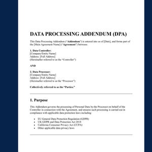 May include: A document titled "DATA PROCESSING ADDENDUM (DPA)" with text detailing data processing terms. The document outlines agreements between a Data Controller and Data Processor, referencing GDPR, CCPA, and other data privacy laws. The text is in black font on a white background.