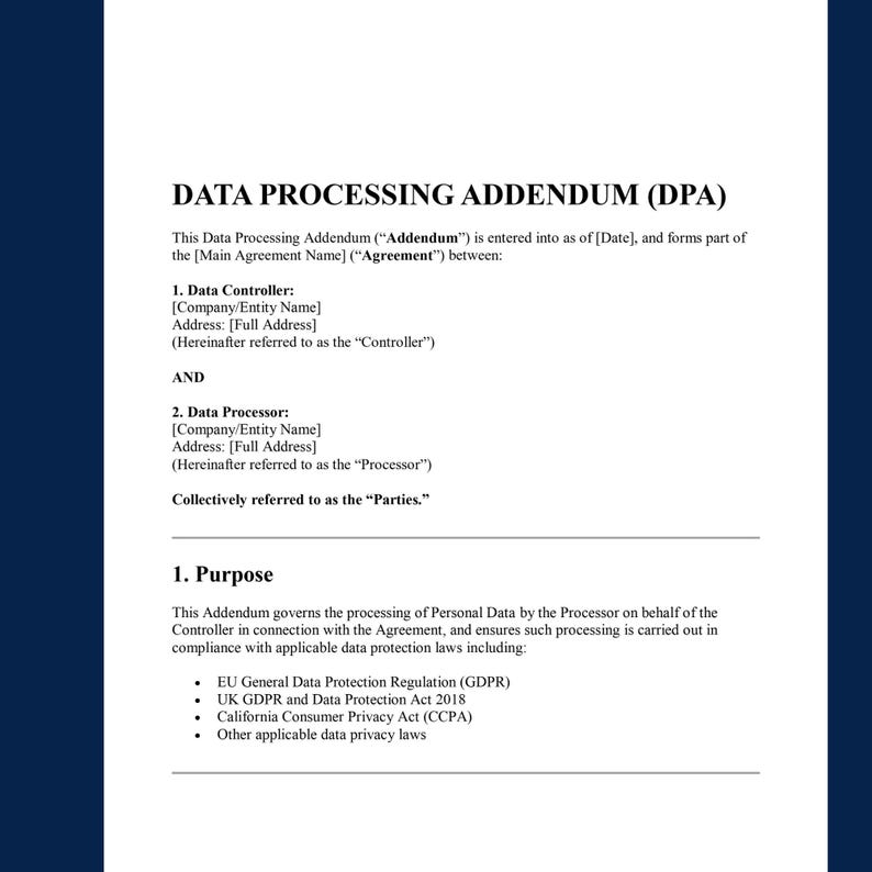 May include: A document titled "DATA PROCESSING ADDENDUM (DPA)" with text detailing data processing terms. The document outlines agreements between a Data Controller and Data Processor, referencing GDPR, CCPA, and other data privacy laws. The text is in black font on a white background.