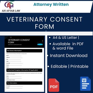 Könnte beinhalten: Ein tierärztlicher Einverständniserklärung mit dem Text "Attorney Written" und "VETERINARY CONSENT FORM". Das Formular enthält Abschnitte für Informationen zum Tierhalter und Betreuer und ist im PDF- und Word-Format verfügbar. Das Formular ist editierbar und druckbar.