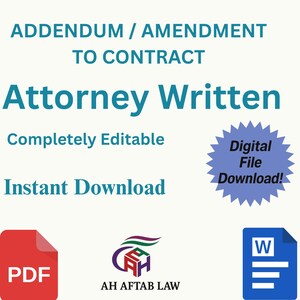 Può includere: Annuncio di file digitale con il testo "ADDENDUM / AMENDMENT TO CONTRACT Attorney Written" in turchese. Il testo aggiuntivo include "Completely Editable" e "Instant Download". Sono presenti icone per documenti PDF e Word, insieme a un logo e una stella blu.