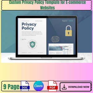 Puede incluir: Un portátil muestra una plantilla de política de privacidad para sitios web de comercio electrónico. La pantalla muestra las palabras "Privacy Policy" y un icono de candado. Debajo del portátil hay iconos para formatos DOC, Canva y PDF, y un botón "Descargar ahora".