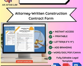 Attorney-Written Construction Contract Form: Editable Agreement (Instant Download)