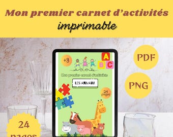 May include: A digital activity book for children, with a green cover and animal illustrations. The book includes the text "Mon premier carnet d'activités imprimable" and "LES ANIMAUX". The image also shows "24 pages", "PDF", and "PNG" icons.